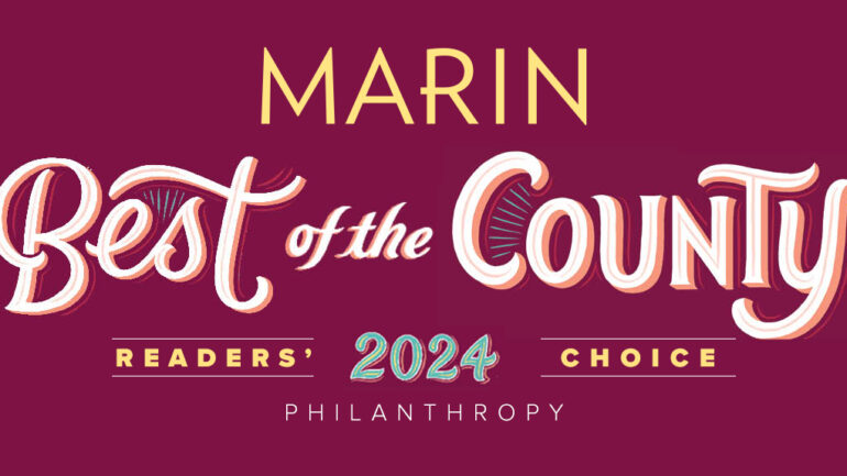 Marin Magazine Best of the County 2024 Philanthropy